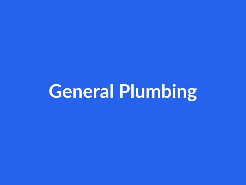 General Plumbing - Comprehensive plumbing services for your home or business. in Visalia & Midvalley - Plumber Pro